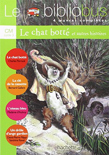Le Bibliobus N° 17 CM - Le Chat botté - Livre de l'élève - Ed.2006