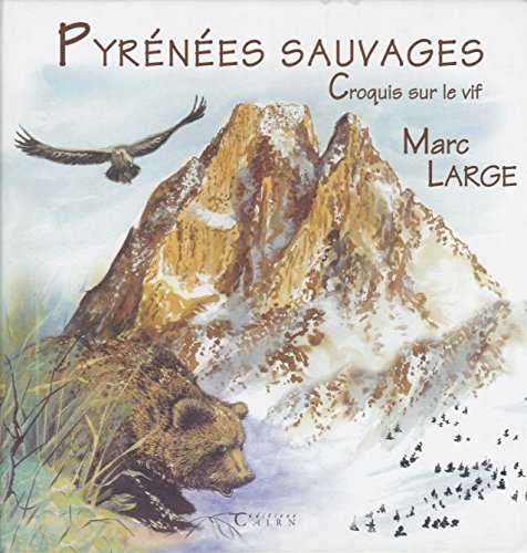Pyrénées sauvages