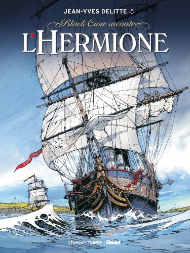 L'Hermione : La conspiration pour la liberté