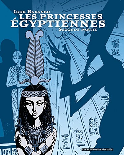 Les princesses egyptiennes T02