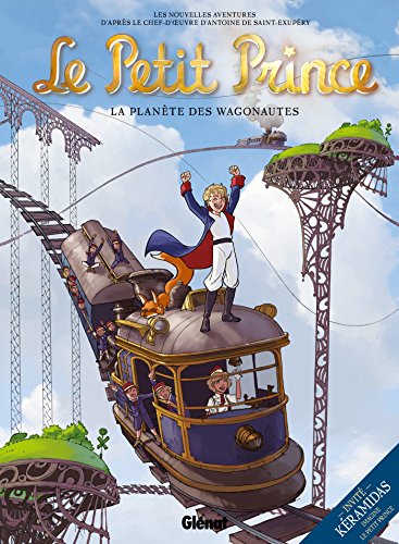 Le Petit Prince - Tome 10: La Planète des Wagonautes