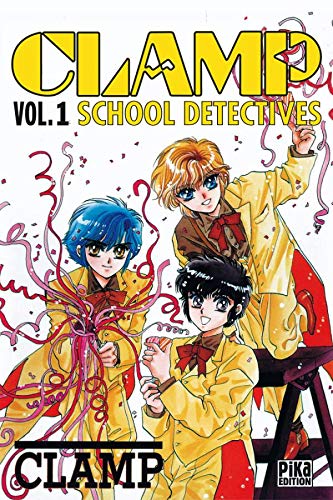 Clamp School Detectives, tome 1