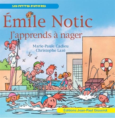 EMILE NOTIC: J'apprends à nager