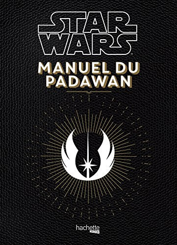 Star Wars Manuel du Padawan