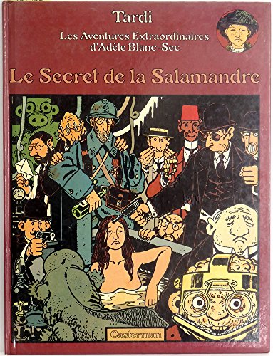 Adèle Blanc-Sec, tome 5 : Le Secret de la Salamandre