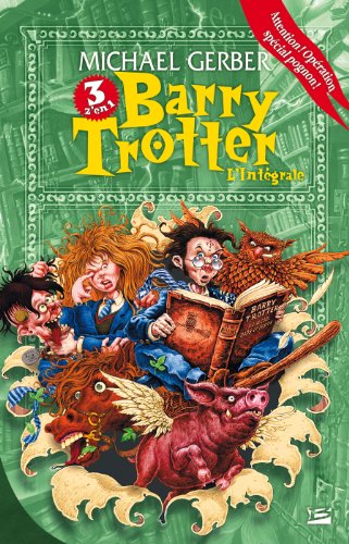 Les Intégrales Bragelonne – Barry Trotter