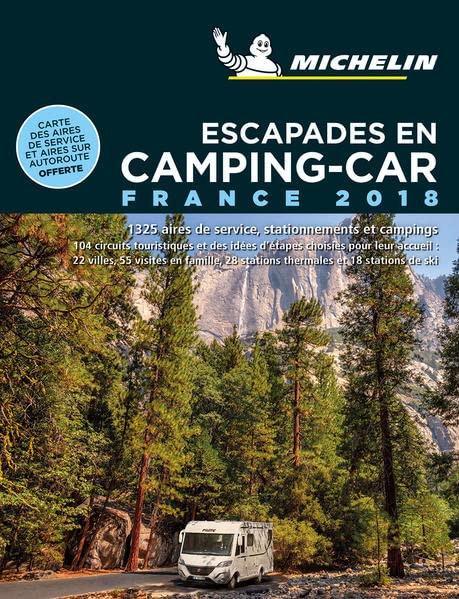 ESCAPADES EN CAMPING-CAR FRANCE 2018