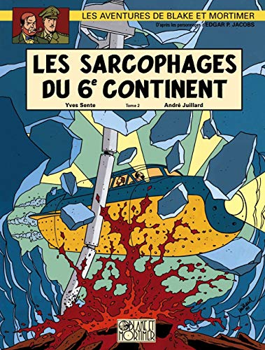 Blake & Mortimer, n° 17 : Les sarcophages du 6e continent, tome 2