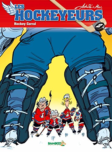 Les Hockeyeurs - tome 2 - Hockey Corral