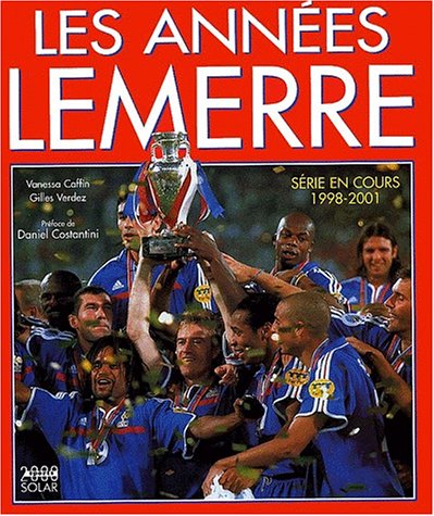 Les années Lemerre. Série en cours 1998-2001