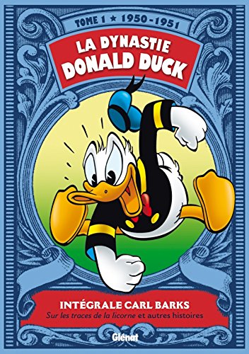 La dynastie Donald Duck, tome 1