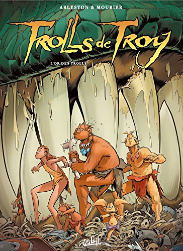 Trolls de Troy T21: L'Or des Trolls