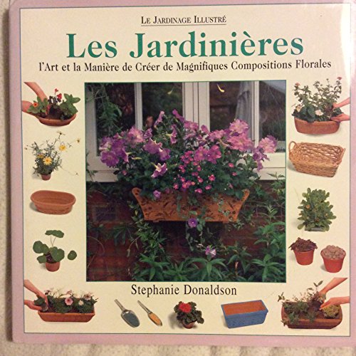 Les jardinières (Le jardinage illustré)