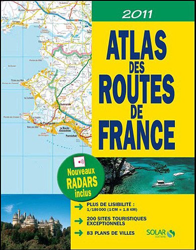 Atlas des routes de France 2011 : 1/180000
