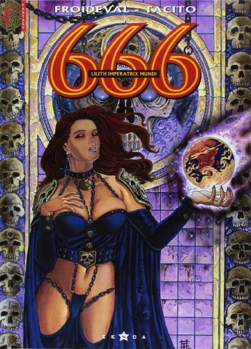 666 - Tome 04: Lilith imperatrix mundi