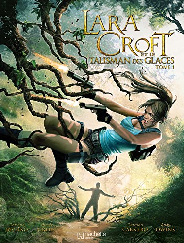 Lara Croft et le talisman des glaces
