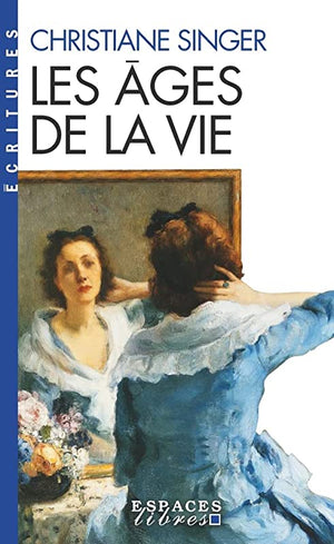 Les âges de la vie