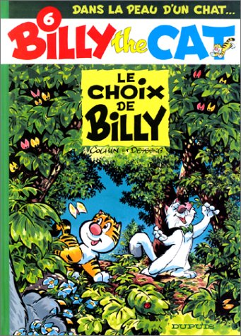 Billy the Cat, tome 6 : Le Choix de Billy