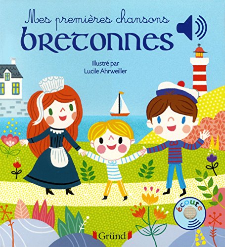 Mes premières chansons bretonnes – Livre sonore avec 6 puces – Dès 1 an