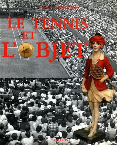 Le tennis et l'objet : exposition, musée de Trouville, 30 juin-16 septembre 1990