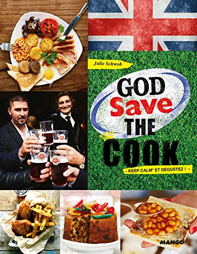 God save the cook: Keep calm et dégustez !