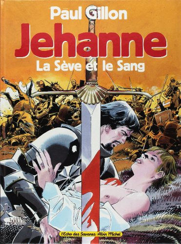 Jehanne - La sève et le sang