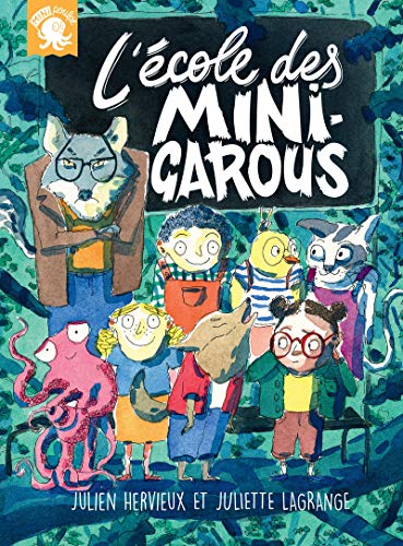 L'école des Mini-Garous - Premier roman jeunesse école monstre - Dès 7 ans