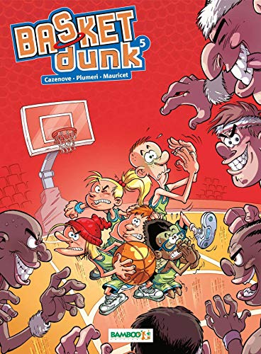 Basket Dunk Tome 5