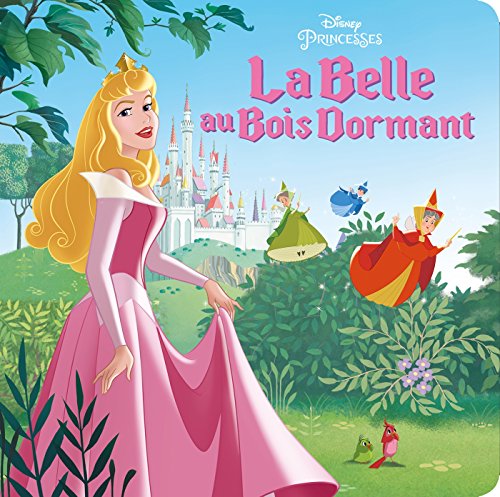 LA BELLE AU BOIS DORMANT - Monde Enchanté - L'histoire du film - Disney Princesses: .