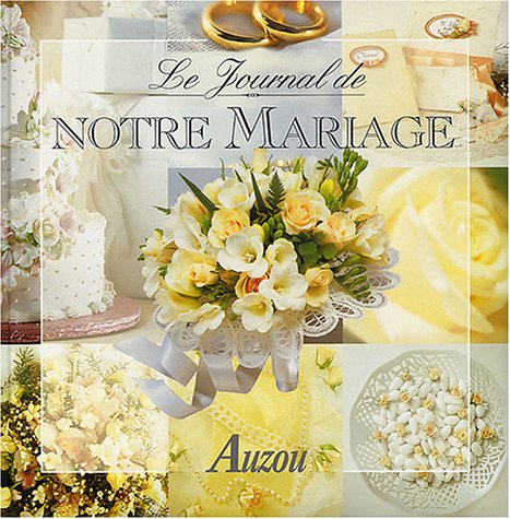 Le Journal de notre mariage