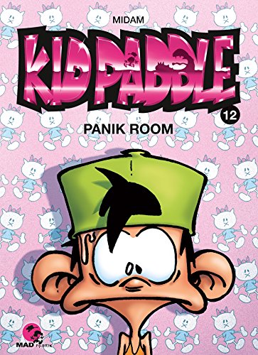 Kid Paddle - Tome 12: Panik room