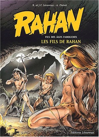 Rahan, fils des âges farouches, tome 3 : Les fils de Rahan