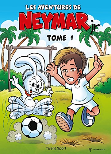 Les aventures de Neymar Jr - Tome 1