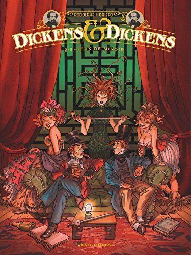 Dickens & Dickens - Tome 02: Jeux de miroir