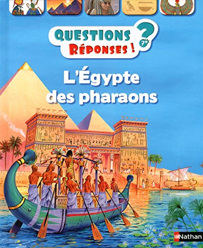 L'Égypte des pharaons - Questions/Réponses - doc dès 7 ans (05)