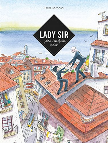 Lady Sir: Journal d'une aventure musicale