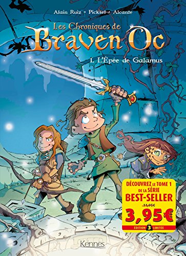 Braven Oc BD T01 - Offre découverte: L'Épée de Galamus