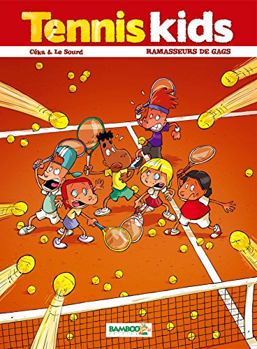 Tennis kids - tome 1 - Ramasseurs de gags