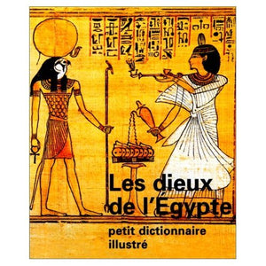 Les dieux de l'Egypte