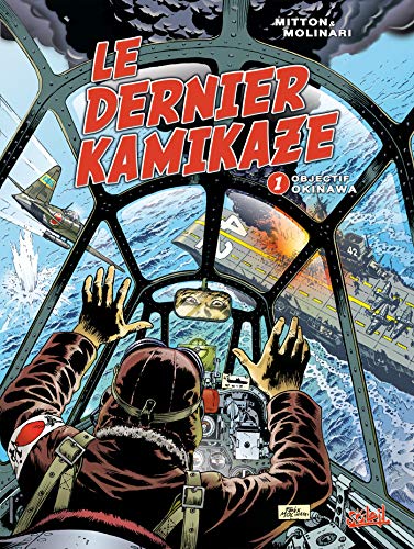 Le Dernier Kamikaze T01: Objectif Okinawa