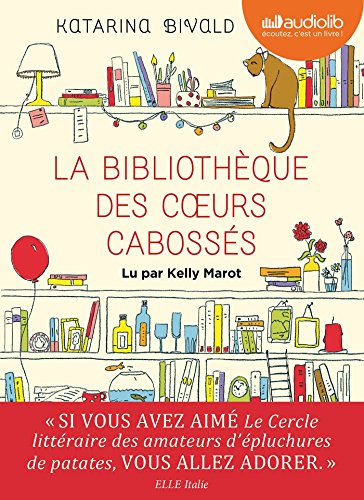 La Bibliothèque des coeurs cabossés: Livre audio 2 CD MP3