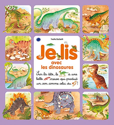 Je lis avec les animaux : Les dinosaures - Dès 3 ans