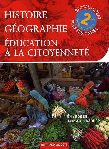 Histoire-Géographie-Education à la citoyenneté 2de professionnelle
