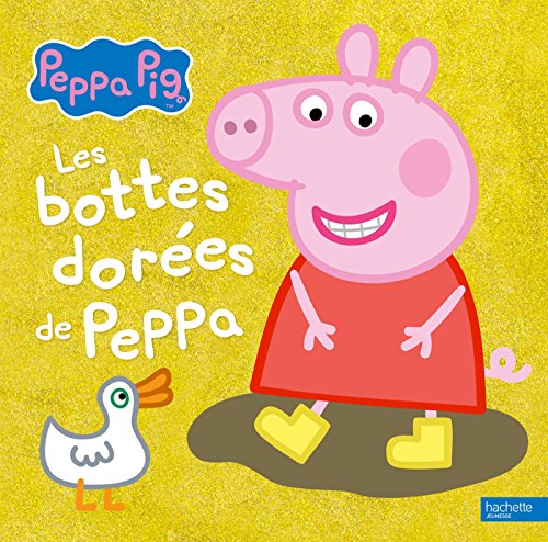 Peppa Pig - Les bottes dorées de Peppa