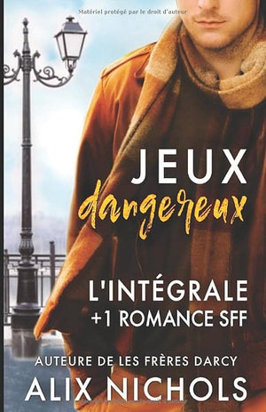 Jeux dangereux - l'intégrale