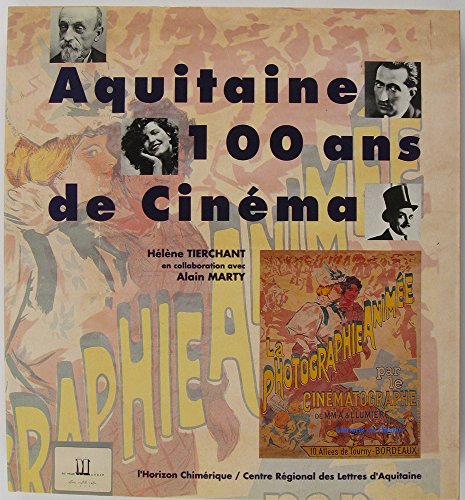 Aquitaine, 100 ans de cinéma