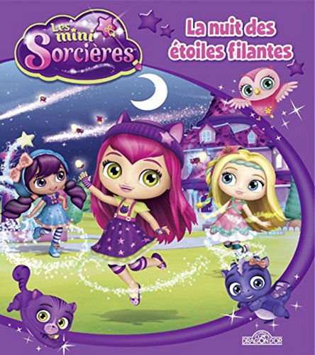 Les Mini-sorcières - La nuit des étoiles filantes