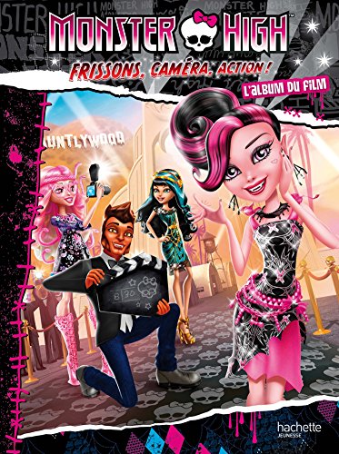Monster High : Frissons, caméra, action !