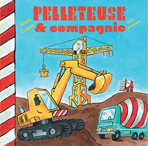 Pelleteuse et compagnie