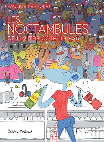 Les Noctambules: De l'autre côté du bar